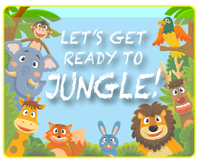 Let's get ready to jungle!